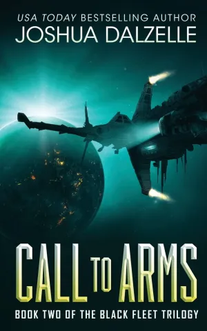 Call to Arms: Black Fleet Trilogy, Book 2 (Black Fleet Saga) Paperback  June 27, 2015