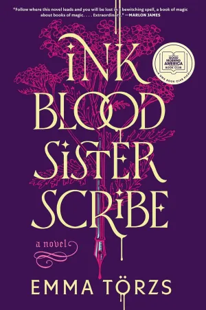 Ink Blood Sister Scribe: A Novel Hardcover  May 30, 2023